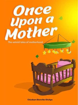 cover image of Once Upon a Mother
